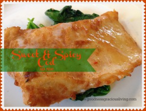 Sweet and Spicy Cod, aka Yum!!