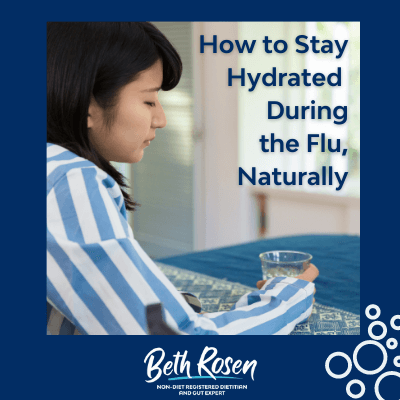 How To Stay Hydrated During The Flu, Naturally