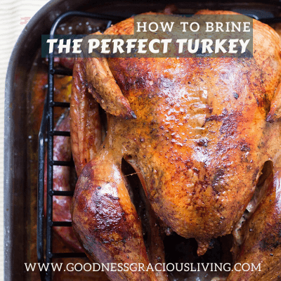 How To Brine The Perfect Turkey