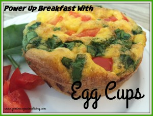 Power Up Breakfast With Egg Cups