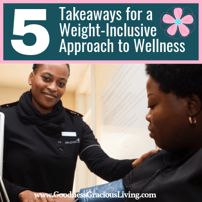 Five Takeaways for a Weight-Inclusive Approach to Wellness
