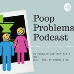 poop problem podcast